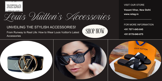 From Runway to Real Life: How to Wear Louis Vuitton's Latest Accessories