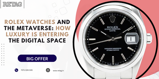 Rolex Watches and the Metaverse: How Luxury is Entering the Digital Space