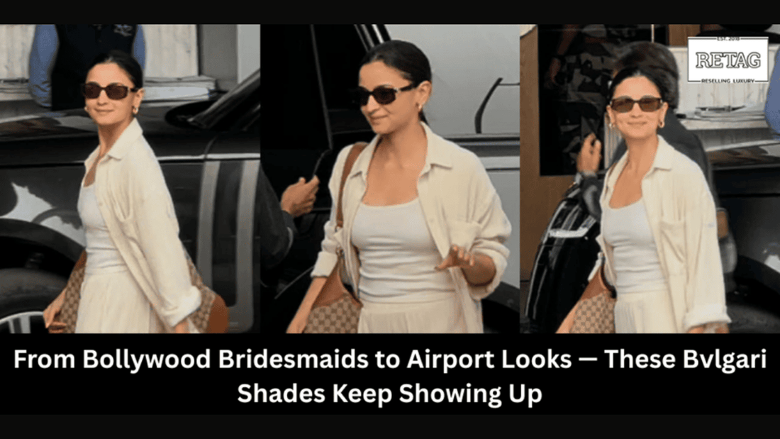 From Bollywood Bridesmaids to Airport Looks — These Bvlgari Shades Keep Showing Up
