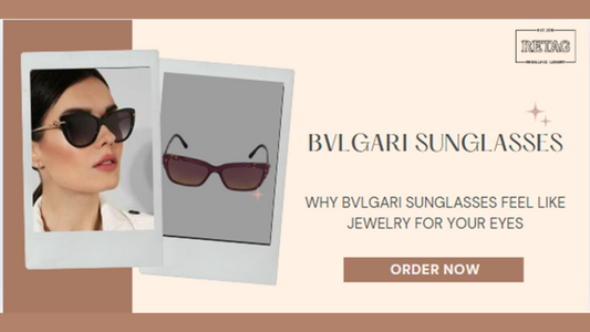Why Bvlgari Sunglasses Feel Like Jewelry for Your Eyes