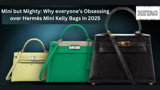 Mini but Mighty: Why everyone’s Obsessing over Hermès Mini Kelly Bags in 2025