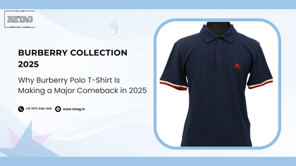 Why Burberry Polo T-Shirt Is Making a Major Comeback in 2025