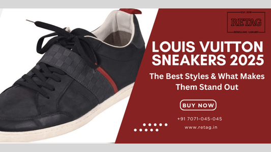 Top Louis Vuitton Sneakers for Men in 2025: The Best Styles & What Makes Them Stand Out