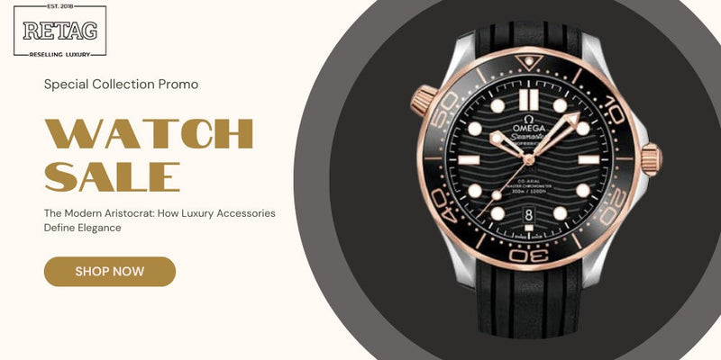 The Modern Aristocrat: How Luxury Accessories Define Elegance