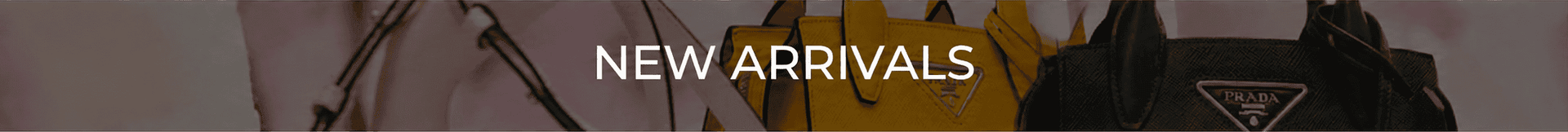 New Arrivals