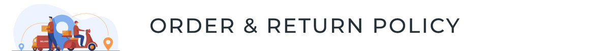 Order & Return Policy